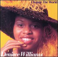 Change the World von Deniece Williams