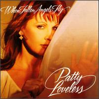 When Fallen Angels Fly von Patty Loveless