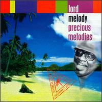 Precious Melodies von Lord Melody