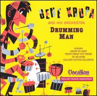 Drumming Man von Gene Krupa