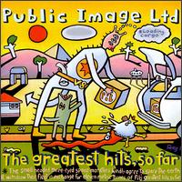 Greatest Hits, So Far von Public Image Ltd.