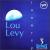 Lunarcy von Lou Levy