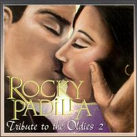 Tribute to the Oldies, Vol. 2 von Rocky Padilla
