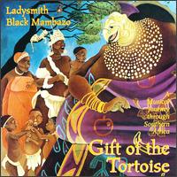 Gift of the Tortoise von Ladysmith Black Mambazo
