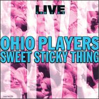 Sweet Sticky Thing von The Ohio Players
