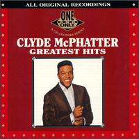 Greatest Hits von Clyde McPhatter