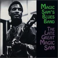 Late Great Magic Sam von Magic Sam