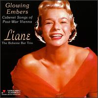 Glowing Embers: Caberet Songs of Post-War Vienna von Liane