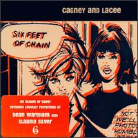 Six Feet of Chain von Cagney & Lacee