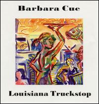 Louisiana Truckstop von Barbara Cue
