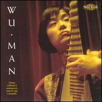 Chinese Traditional and Contemporary Music von Wu Man