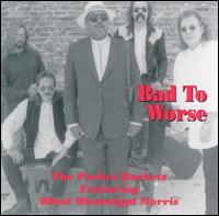 Bad To Worse von Pocket Rockets