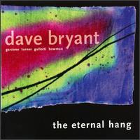 Eternal Hang von Dave Bryant