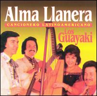 Alma Llanera von Los Guayaki