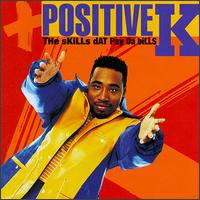 Skills Dat Pay Da Bills von Positive K