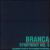 Glenn Branca: Symphony No. 5 "Describing Planes of an Expanding Hypersphere" von Glenn Branca