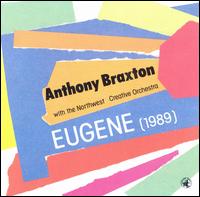 Anthony Braxton: Eugene von Anthony Braxton