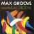 Maximum Groove von Max Groove