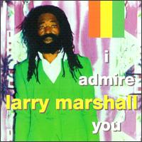 I Admire You von Larry Marshall