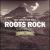 Roots Rock, Vol. 1 [Fresh Tracks] von Various Artists