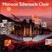 Songs of Faith [Sony] von Mormon Tabernacle Choir