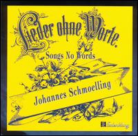 Lieder Ohne Worte von Johannes Schmoelling