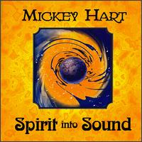Spirit into Sound von Mickey Hart