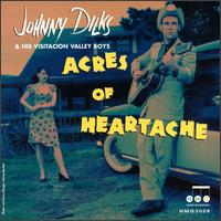 Acres of Heartache von Johnny Dilks