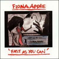 Fast As You Can von Fiona Apple