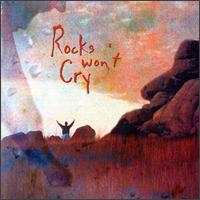 Rocks Won't Cry von Shane Barnard