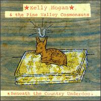 Beneath the Country Underdog von Kelly Hogan