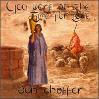 You Were at the Time for Love von Don Chaffer