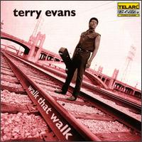 Walk That Walk von Terry Evans