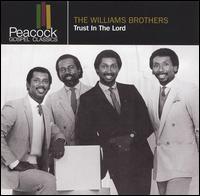 Trust in the Lord von The Williams Brothers