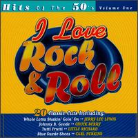 I Love Rock & Roll: Hits of the '50s von Various Artists