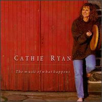 Music of What Happens von Cathie Ryan