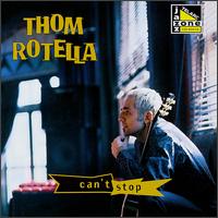 Can't Stop von Thom Rotella