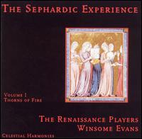 Sephardic Experience, Vol. 1: Thorns of Fire von Renaissance Players