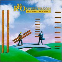 Building the Bridge von REO Speedwagon