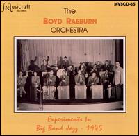 Experiments in Big Band Jazz - 1945 von Boyd Raeburn