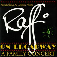 Raffi on Broadway: A Family Concert [Compact Disk] von Raffi