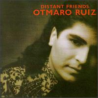 Distant Friends von Otmaro Ruíz