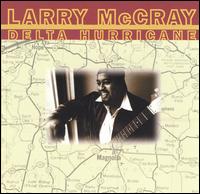 Delta Hurricane von Larry McCray