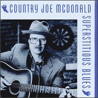 Superstitious Blues von Country Joe McDonald