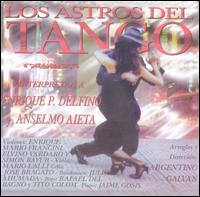 Interpretan a Delfino & Aieta von Los Astros del Tango