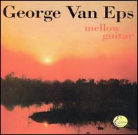 Mellow Guitar von George Van Eps