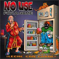 Leche Con Carne von No Use for a Name