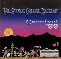Carnival '99 von The String Cheese Incident