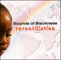 Reconciliation von Sounds of Blackness