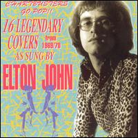 Chartbusters Go Pop! 16 Legendary Covers from 1969/70 as Sung by Elton John von Elton John